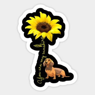 You Are My Sunshine Dachshund Sunflower Sticker